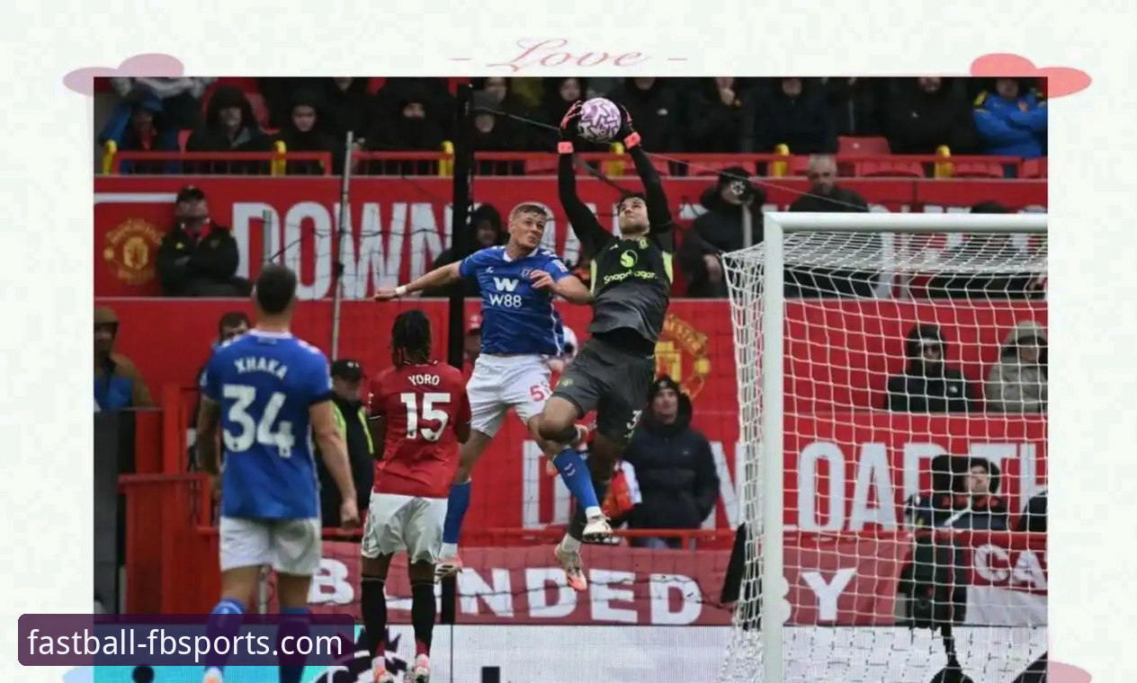 全球体育赛事资讯 角球制胜 vs 门将失误:一场英超巅峰对决背后的战术博弈